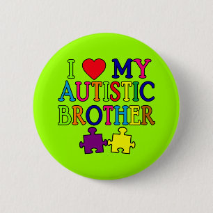 I Heart My Autistic Brother Pinback Button