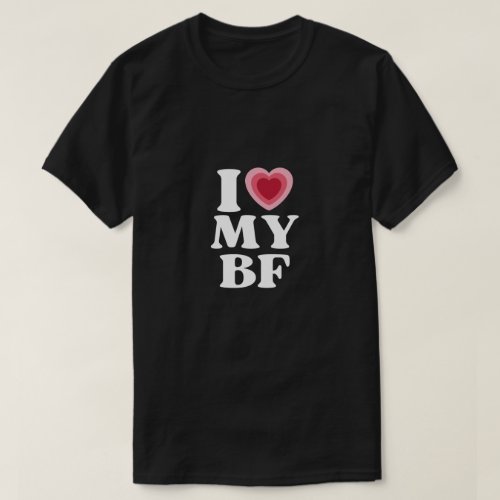 I Heart My BF Boyfriend T_Shirt