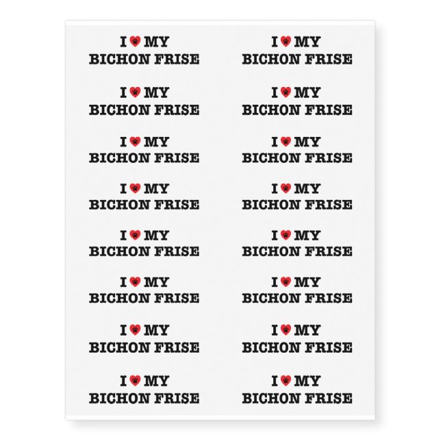 I Heart My Bichon Frise Temporary Tattoos (Front)