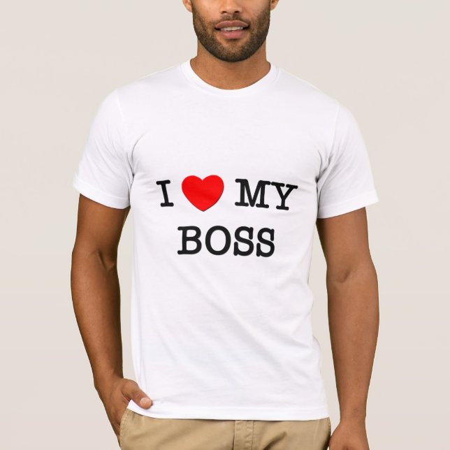 I Heart My BOSS T-Shirt (Front)
