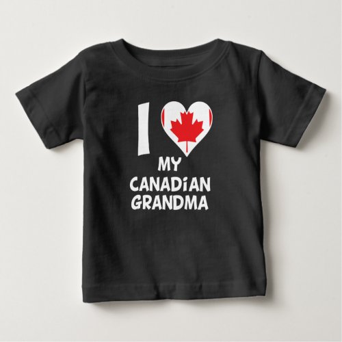 I Heart My Canadian Grandma Baby T_Shirt