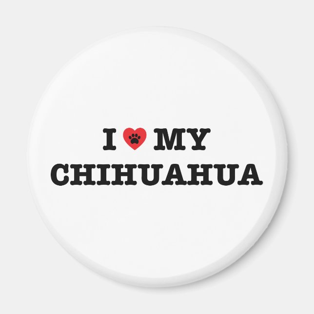 I Heart My Chihuahua Fridge Magnet (Front)
