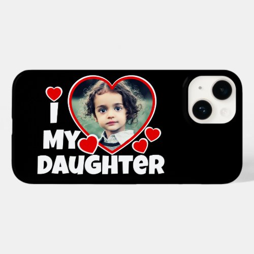 I Heart My Daughter Personalized Photo Case_Mate iPhone 14 Case