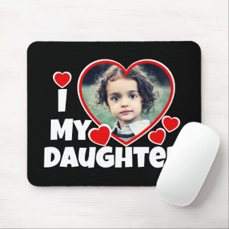 I Heart My Daughter Personalized Photo Mouse Pad