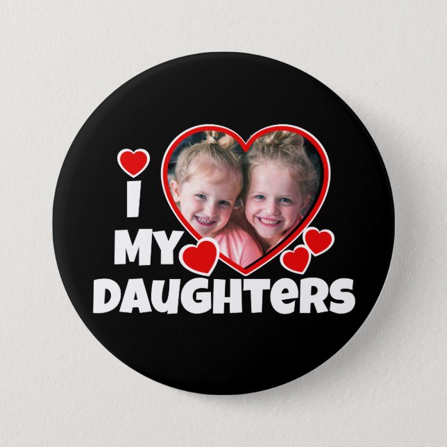 I Heart My Daughters Personalized Photo Black Button (Front)