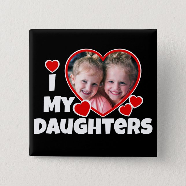 I Heart My Daughters Personalized Photo Black Button (Front)