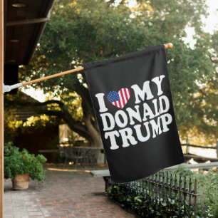 I Heart My Donald Trump For President 2024  House Flag