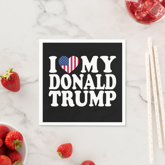 I Heart My Donald Trump For President 2024  Napkins (Insitu)