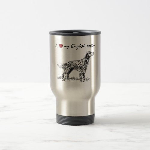 I heart my English setter words  graphic Travel Mug