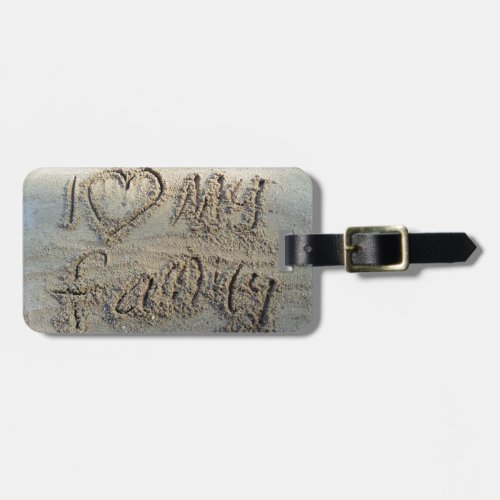 I heart my family sand writing beach love quote luggage tag