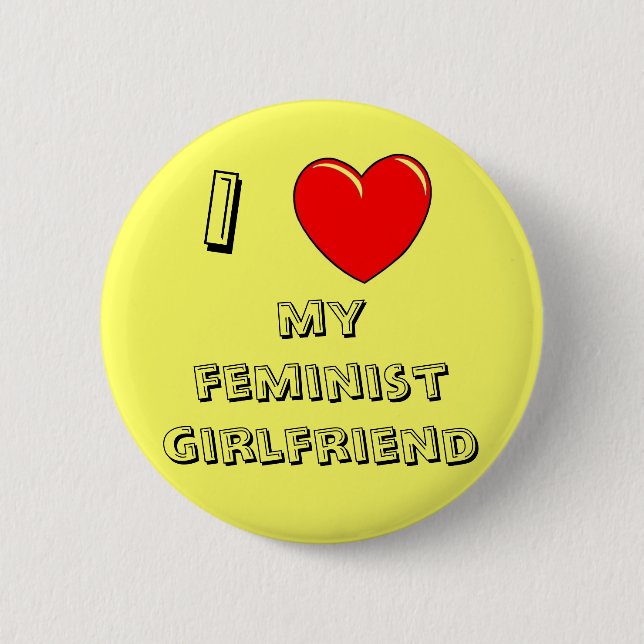 I Heart My Feminist Girlfriend! Button (Front)