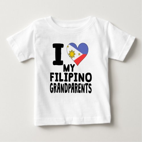 I Heart My Filipino Grandparents Baby T_Shirt
