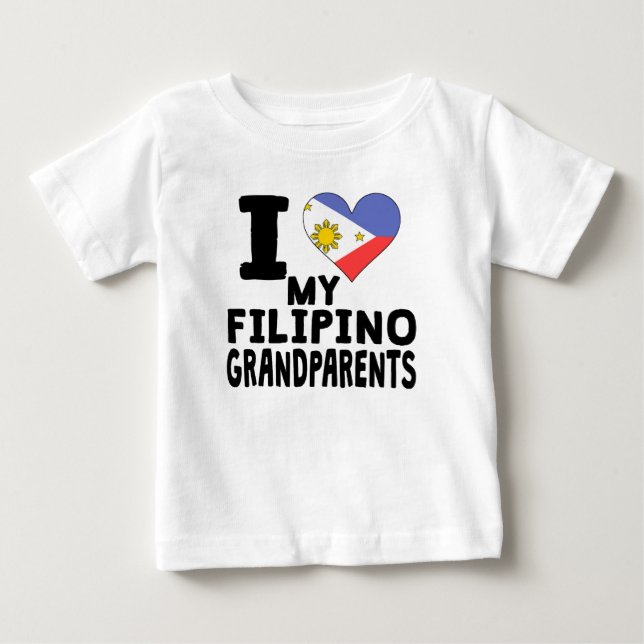 I Heart My Filipino Grandparents Baby T-Shirt (Front)