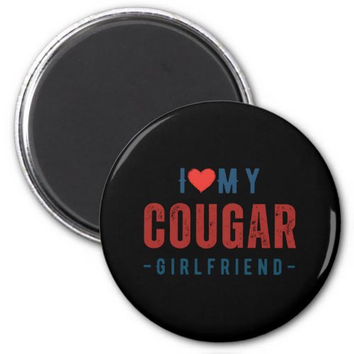 I Heart My GF I Love My Cougar Girlfriend Magnet