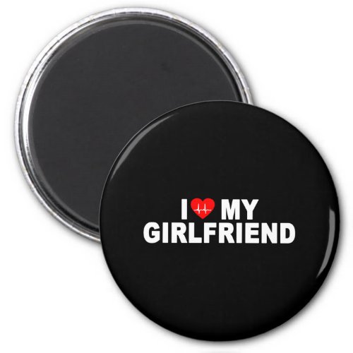 i heart my girlfriend magnet