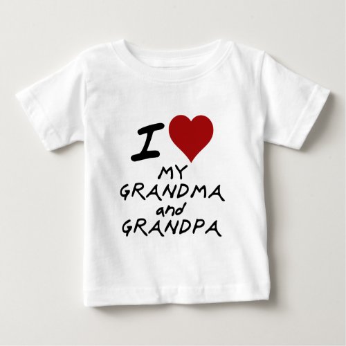 i heart my grandma and grandpa baby T_Shirt