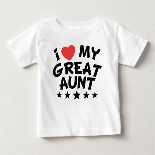 I Heart My Great Aunt Baby T_Shirt