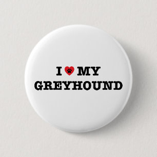 I Heart My Greyhound Button