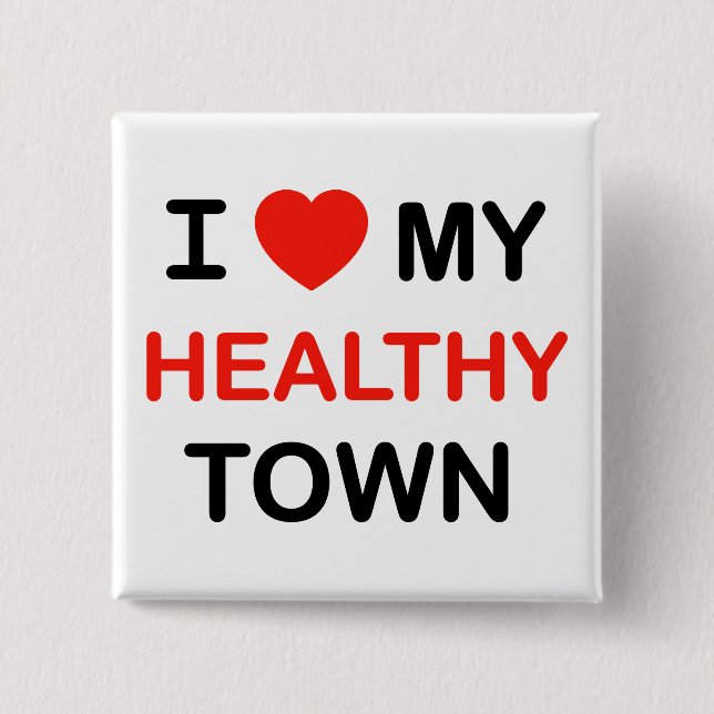 I Heart My Healthy Town Button (Front)
