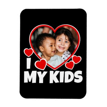 I Heart My Kids Personalized Photo Flexible Magnet by ironydesignphotos at Zazzle
