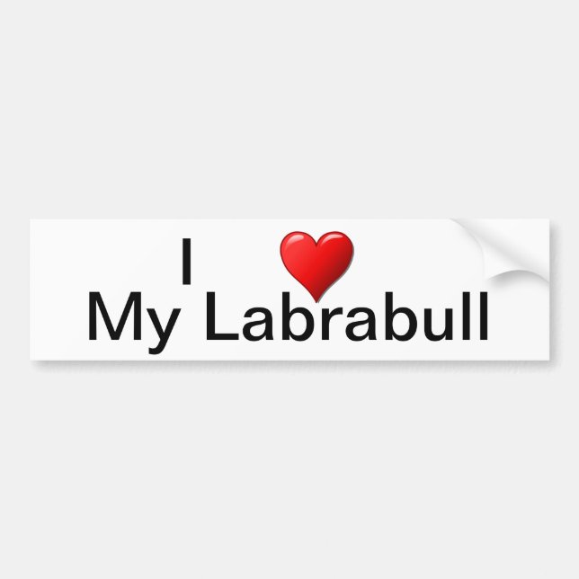 I Heart My Labrabull Bumper Sticker (Front)