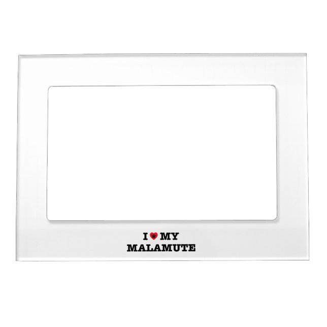 I Heart My Malamute Magnetic Frame (Front)