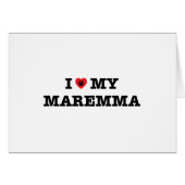 I Heart My Maremma (Front Horizontal)