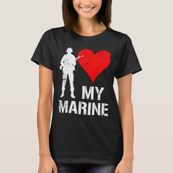 I Heart My Marine T-shirt by nasakom at Zazzle