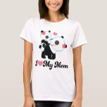 I Heart My Mom Panda T-Shirt