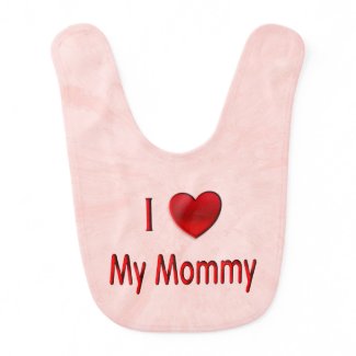 I Heart My Mommy Bib Bib