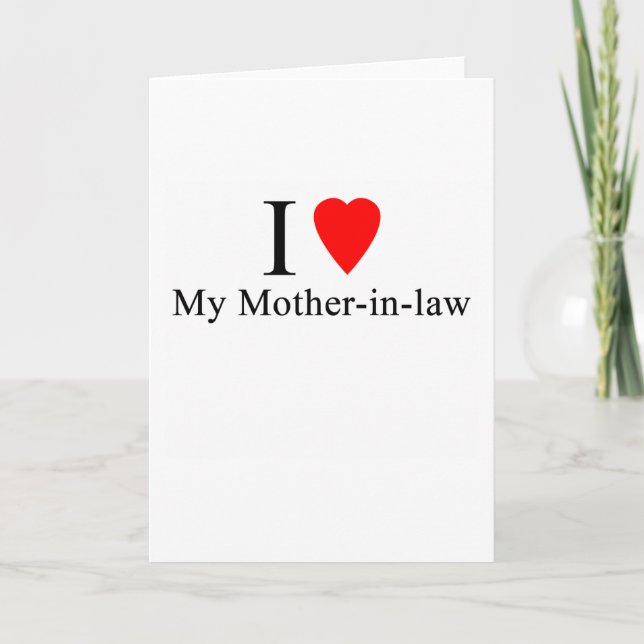 I Heart my mother in law Card (Front)