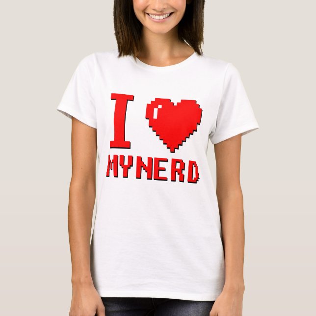 I Heart My Nerd T-Shirt (Front)