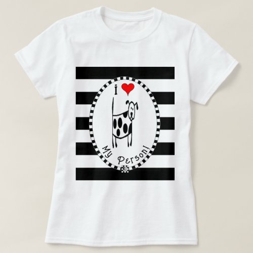 I Heart My Person dog t_shirt