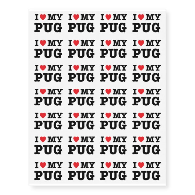 I Heart My Pug Temporary Tattoos (Front)