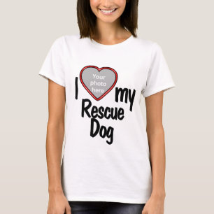 I Heart My Rescue Dog - Your Pet's Photo T-Shirt