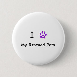 I Heart My Rescued Pets Pinback Button