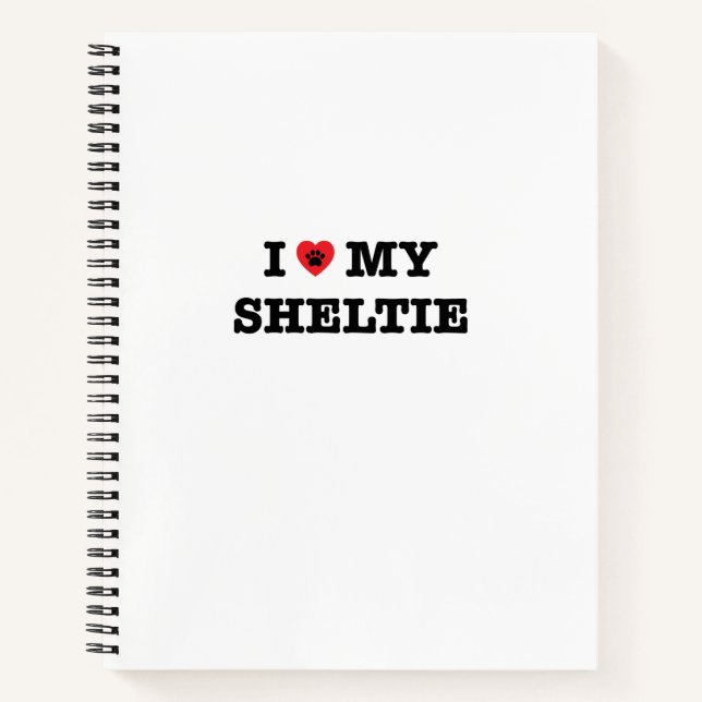 I Heart My Sheltie Notebook (Front)