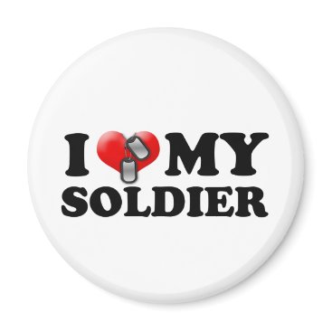 I (Heart) My Soldier Magnet I (Heart) My Soldier Magnet