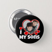 I Heart My Sons Personalized Photo Button (Front & Back)