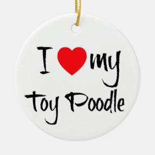 I Heart My Toy Poodle Dog Ceramic Ornament