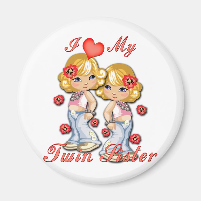 I (Heart) my Twin Sister Magnet (Front)