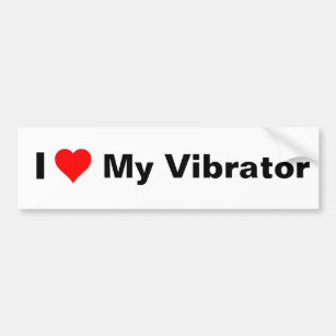 I Heart My Vibrator Bumper Sticker