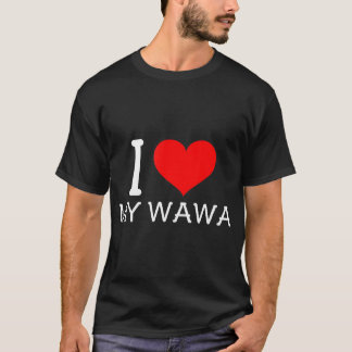 I Heart My Wawa T-Shirt