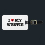 I Heart My Westie Bag Tag<br><div class="desc">westie, "west highland white terrier", dog, breed, heart, love, "pet owner", "paw print", cute, words</div>