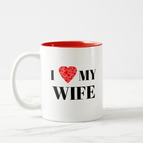 I heart my wife  Gift to personalize Two_Tone Coffee Mug