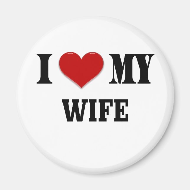 I heart my Wife Magnet (Front)