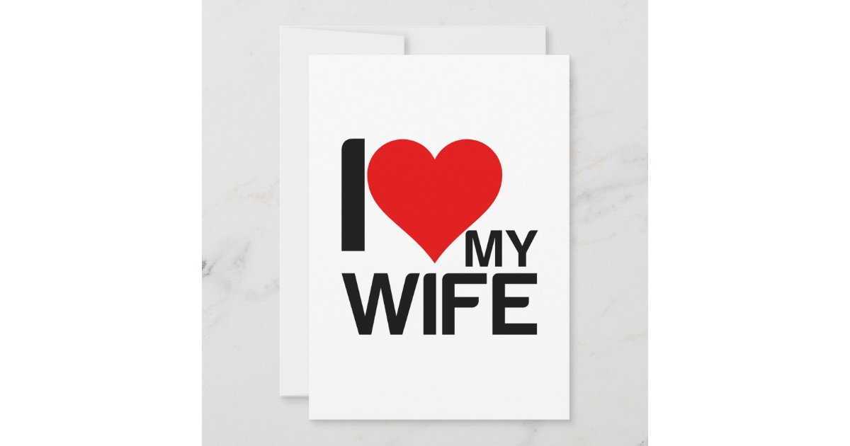 I HEART MY WIFE THANK YOU CARD | Zazzle