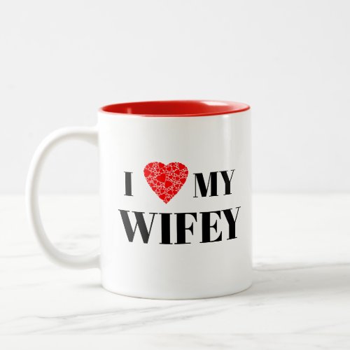 I heart my wifey  Gift to personalize Two_Tone Coffee Mug
