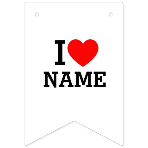 I Heart Name Bunting Flags