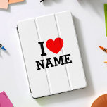 I Heart Name iPad Air Cover<br><div class="desc">Write your desired Name or Text on the name Section.</div>